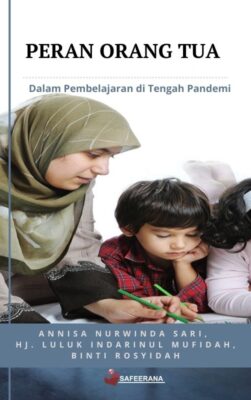 Peran Orang Tua dalam Pembelajaran di Tengah Pandemi