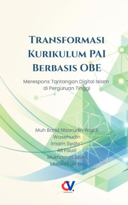 Transformasi Kurikulum PAI Berbasis OBE: Merespons Tantangan Digital Islam di Perguruan Tinggi