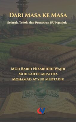 Dari Masa ke Masa: Sejarah, Tokoh, dan Pesantren NU Nganjuk